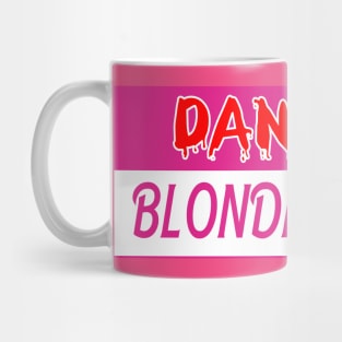 Danger Blonde Driver Mug